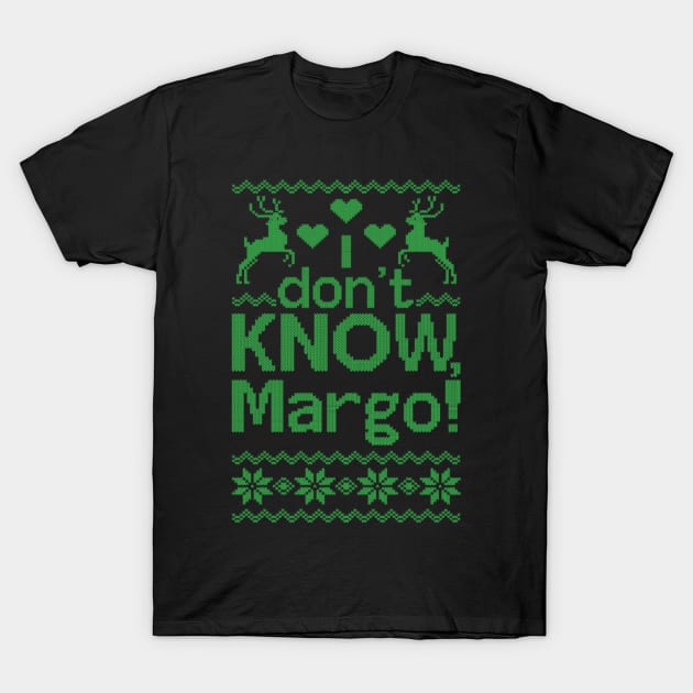 I don't know Margo T-Shirt by D3monic